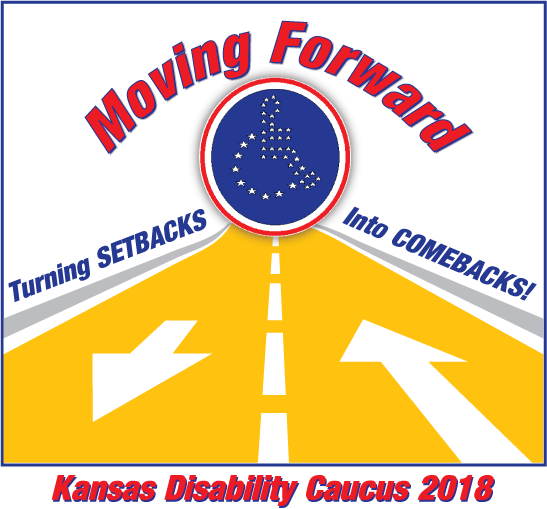 Top: Red block text outlined in blue "Moving forward"
Beneath the red text is a solid blue circle with the universal symbol for disability made from stars. The circle has a white outer ring and a red ring around the white ring.
Beneath the image is a solid yellow road running from the image vertically to the bottom edge. The yellow road is divided in half vertically with white dashes. On the left side of the road is a solid white arrow pointing down. On the right side of the road is a solid yellow arrow pointing up.
To the left of the road is blue text: Turning SETBACKS
To the right of the road is blue text: Into COMEBACKS!

Bottom in red block letters: Kansas Disability Caucus 2018